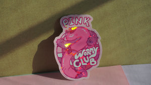 Pink Wormy Club Holographic Sticker - Waterproof ashleyooacevedoshop 19BD03A4-A816-4315-B5EE-05A487B410CD